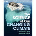 The Science of Our Changing Climate - Paperback
