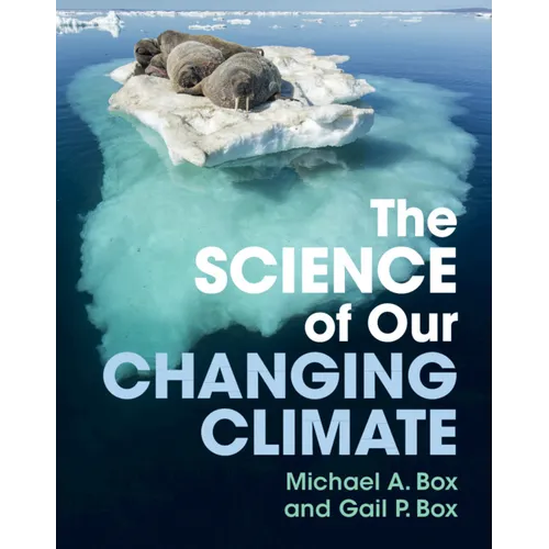 The Science of Our Changing Climate - Paperback