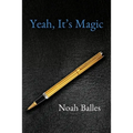 Yeah, It's Magic - Paperback