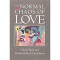 The Normal Chaos of Love - Paperback