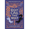 Don't Call the Wolf - Hardcover