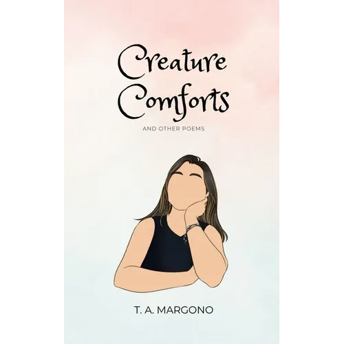 Creature Comforts (and other poems) - Paperback