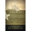 Soldier Stories: True Tales of Courage, Honor, and Sacrifice from the Frontlines - Paperback