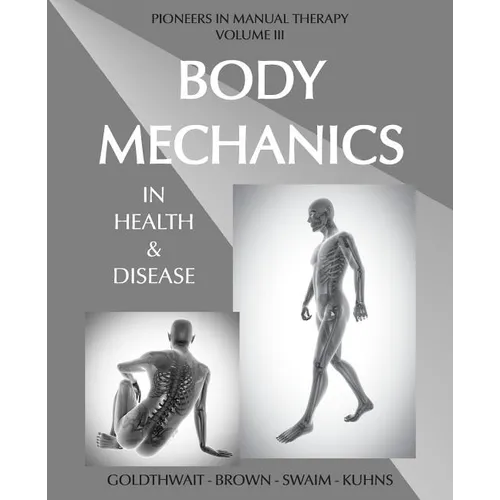 Body Mechanics in Health and Disease - Paperback