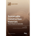 Sustainable Construction Materials: From Paste to Concrete - Hardcover