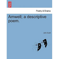 Amwell; A Descriptive Poem. - Paperback