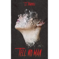 Tell No Man - Paperback