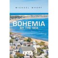 Bohemia by the Sea - Paperback
