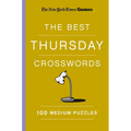 New York Times Games the Best Thursday Crosswords: 100 Medium Puzzles - Paperback