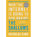 The Shallows: What the Internet Is Doing to Our Brains - Paperback