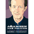 Agamben and Politics: A Critical Introduction - Paperback