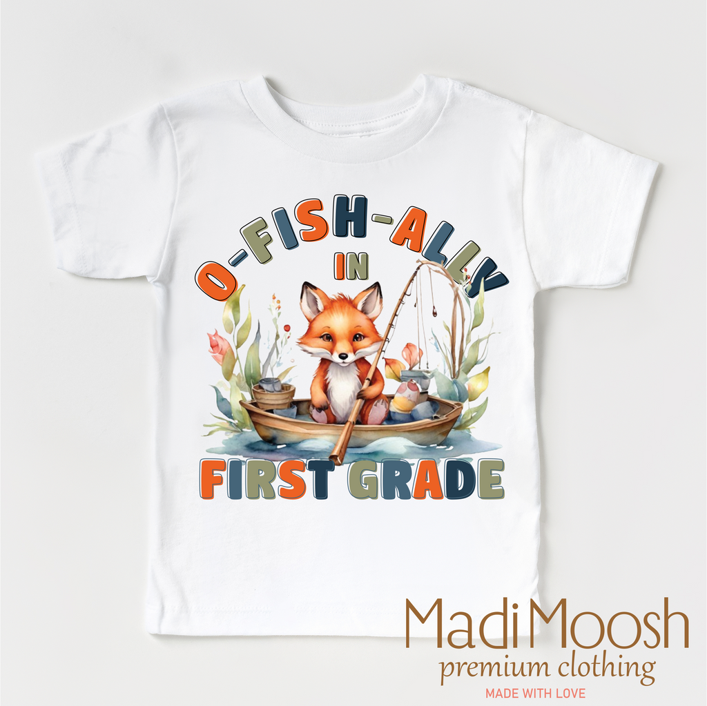 O-Fish-Ally In First Grade School Shirt - Back To School Shirt