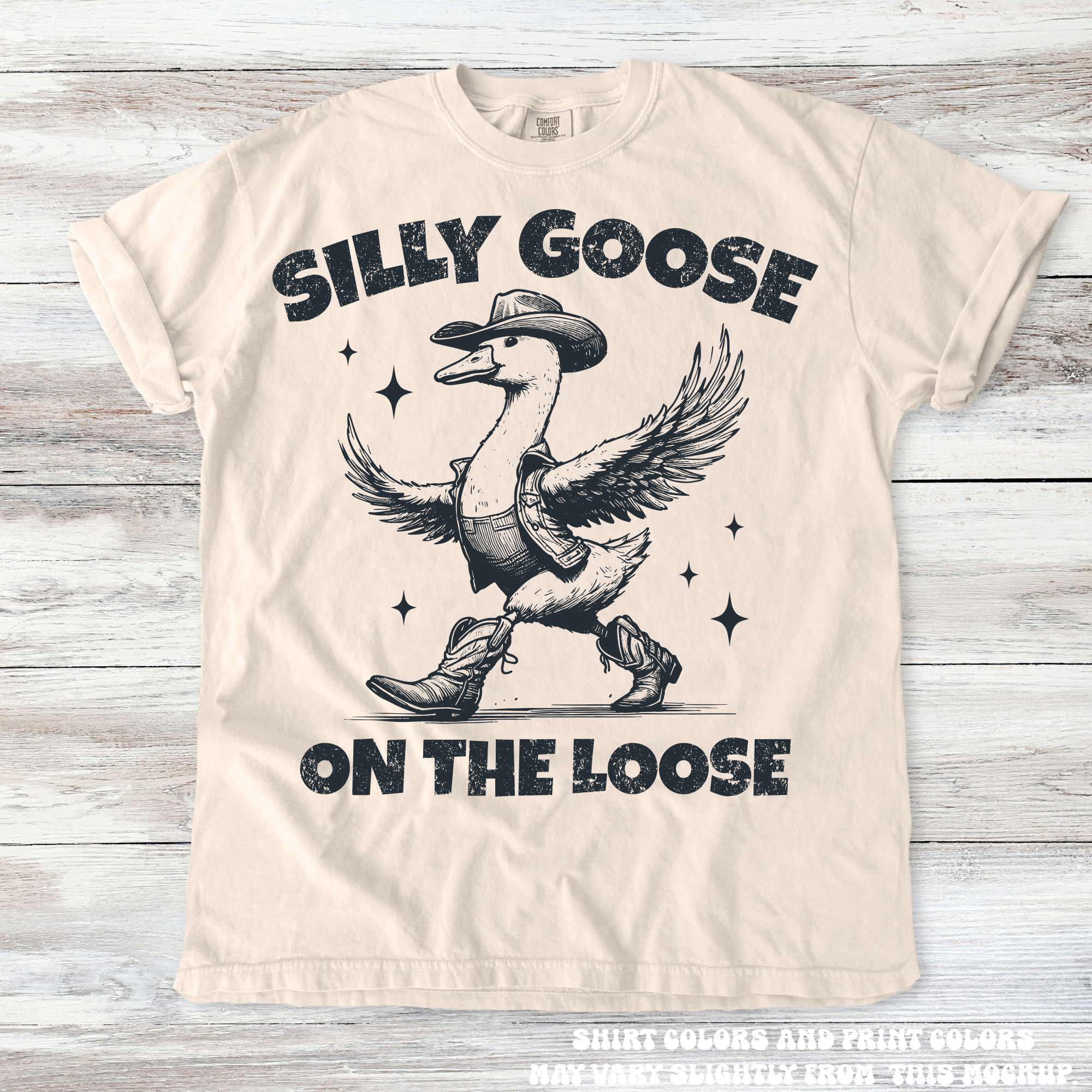 Retro Western Silly Goose On The Loose Shirt - Printed On Comfort Colors