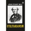 Utilitarianism - Hardcover