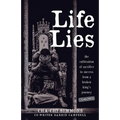 Life Lies: The cultivation of sacrifice to success from a broken king's journey (censored) - Paperback