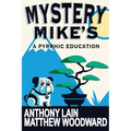 Mystery Mike's: A Pyrrhic Education - Paperback