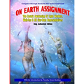 On Earth Assignment: The Cosmic Awakening of Light Workers, Walk-Ins & All Star: Updated - Only Authorized Edition - Paperback