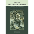 The Idea of the Self: Thought and Experience in Western Europe Since the Seventeenth Century - Hardcover