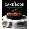 The Cake Book: Beautiful Sweet Treats for Every Craving - Hardcover