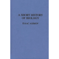 A Short History of Biology - Hardcover