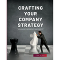 Crafting Your Company Strategy: A Business Plan Template and Example - Paperback