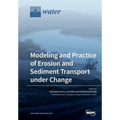 Modeling and Practice of Erosion and Sediment Transport under Change - Paperback
