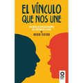 El vínculo que nos une - Paperback