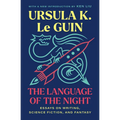 The Language of the Night: Essays on Writing, Science Fiction, and Fantasy - Paperback