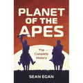 Planet of the Apes: The Complete History - Paperback