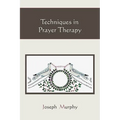 Techniques in Prayer Therapy - Paperback