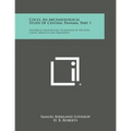 Cocle, An Archaeological Study Of Central Panama, Part 1: Historical Background, Excavations At The Sitio Conte, Artifacts And Ornaments - Paperback