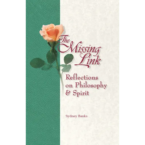 The Missing Link: Reflections on Philosophy and Spirit - Paperback