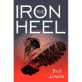 The Iron Heel - Paperback