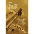 The Accidental Aphorist: A Curiosity Cabinet of Aphorisms - Paperback