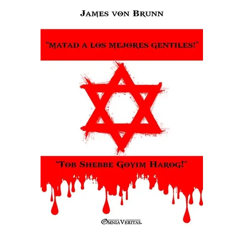 ¡Matad a los mejores Gentiles! - Paperback