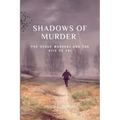 The Shadows of Murder: The Osage Murders and The Rise of FB - Paperback