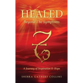 Healed Beyond The Symptoms - Hardcover