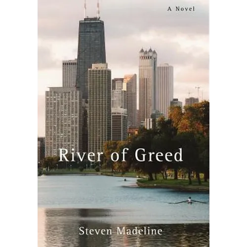 River of Greed - Hardcover