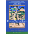Deeply Woven Roots - Paperback