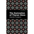 The Damnation of Theron Ware - Paperback