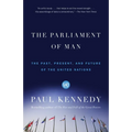 The Parliament of Man: The Past, Present, and Future of the United Nations - Paperback
