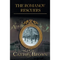 The Romanov Rescuers - Paperback