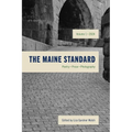 The Maine Standard Vol. 1: Poetry, Prose, Photography - Paperback