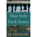 Blue Hole Back Home - Paperback