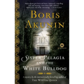 Sister Pelagia and the White Bulldog: A Mystery by the internationally bestselling author of The Winter Queen - Paperback