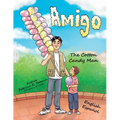 Amigo: The Cotton Candy Man - Paperback
