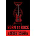 Born to Rock - Paperback