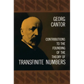 Contributions to the Founding of the Theory of Transfinite Numbers - Paperback