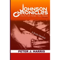 Johnson Chronicles: Truth. My Penis. Tall Tales. - Paperback