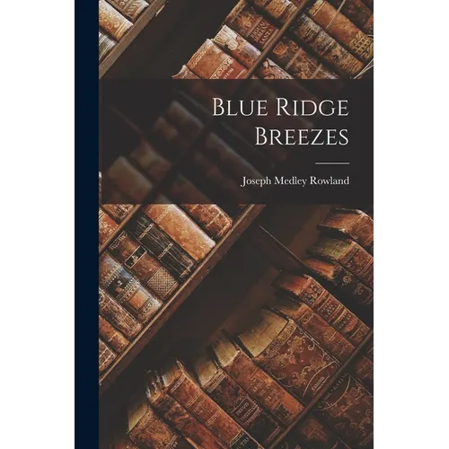 Blue Ridge Breezes - Paperback